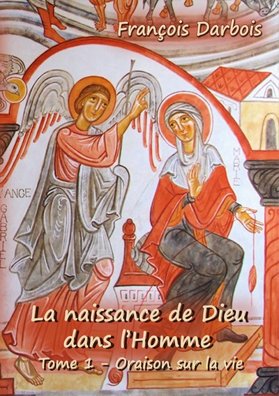 Picture of La naissance de Dieu dans l'homme I