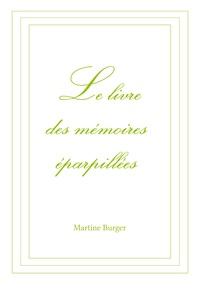 Image de Le livre des mémoires éparpillées