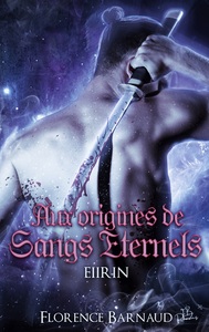 Image de Aux Origines de Sangs Éternels - Eiirin