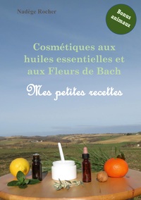 Picture of Cosmétiques aux huiles essentielles et aux Fleurs de Bach