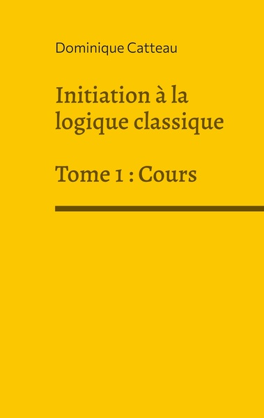Image de Initiation à la logique classique