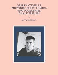 Image de Observations et photographies, tome 2 : photographies chaleureuses