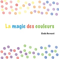 Image de La magie des couleurs