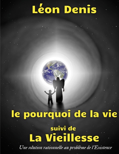 Image de Le pourquoi de la vie, suivi de La Vieillesse