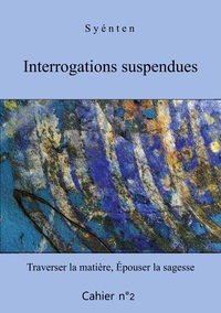 Image de Interrogations suspendues - Cahier 2