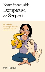 Image de Notre incroyable Dompteuse de Serpent