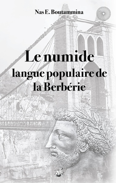 Image de Le numide, langue populaire de la Berbérie