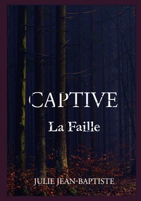Picture of Captive - La Faille