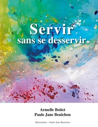 Image de Servir sans se desservir