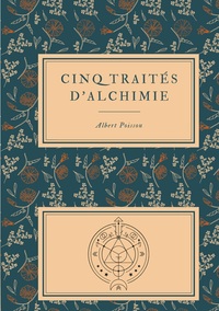 Image de Cinq traités d'alchimie des plus grands philosophes