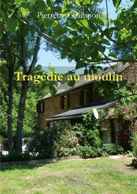 Image de Tragédie au moulin