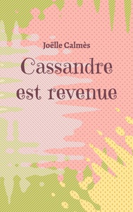 Picture of Cassandre est revenue
