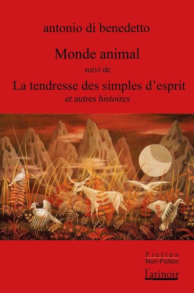 Image de Monde animal suivi de La tendresse des simples d'esprit