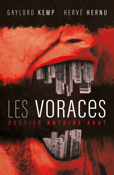 Image de Les voraces - dossier Antoine Abot
