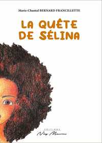 Image de LA QUÊTE DE SÉLINA