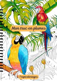 Image de Mon truc en plumes