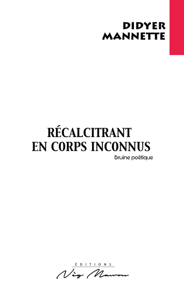 Picture of RECALCITRANT EN CORPS INCONNUS