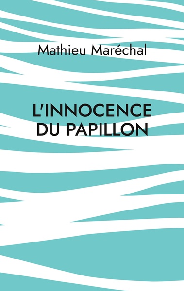Image de L'Innocence du Papillon