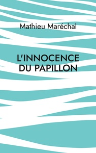 Image de L'Innocence du Papillon