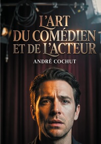 Picture of L'art du comédien et de l'acteur