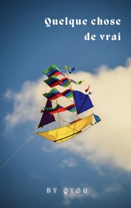 Picture of Quelque chose de vrai