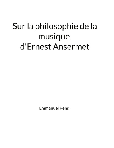 Picture of Sur la philosophie de la musique d'Ernest Ansermet