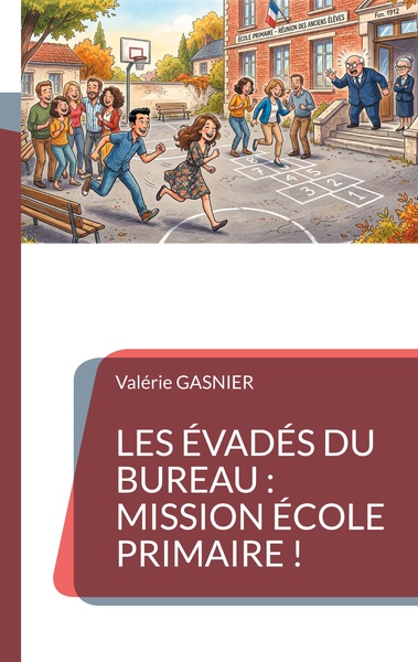 Picture of Les évadés du bureau : Mission école primaire !