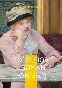 Picture of Excelsior ­- Roman parisien