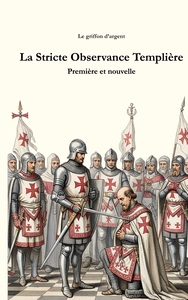 Image de La Stricte Observance Templière