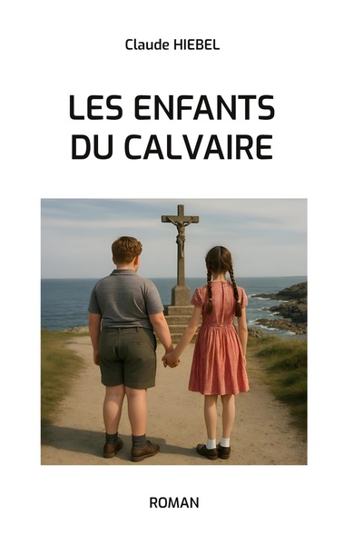 Image de Les enfants du calvaire