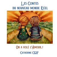Picture of Les Contes du Nouveau Monde Réel