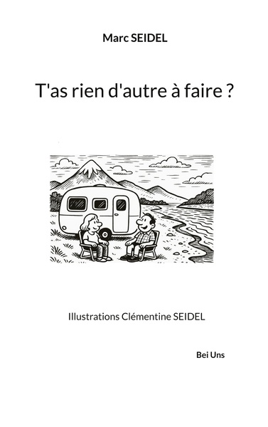 Picture of T'as rien d'autre à faire ?