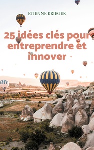 Picture of 25 idées clés pour entreprendre et innover