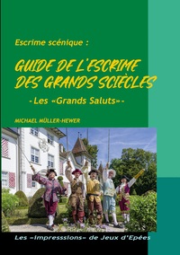 Picture of Guide de l'escrime des "grands siècles"