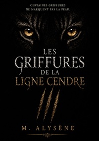 Image de Les Griffures de la Ligne Cendre