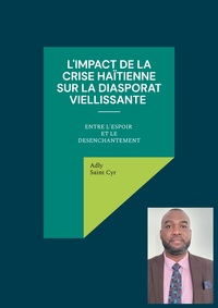 Image de L'impact de la crise haïtienne sur les diasporas vieillissantes : entre espoir et désenchantement