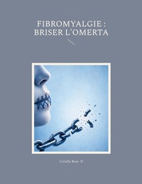 Image de Fibromyalgie : briser l'omerta