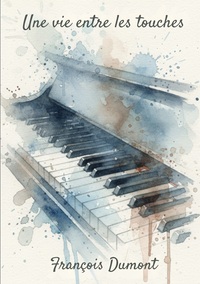 Image de Une vie entre les touches