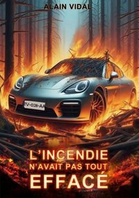 Image de L'incendie n'avait pas tout effacé