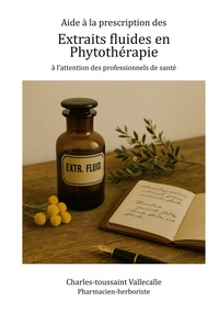 Picture of Aide à la prescription des extraits fluides en phytothérapie