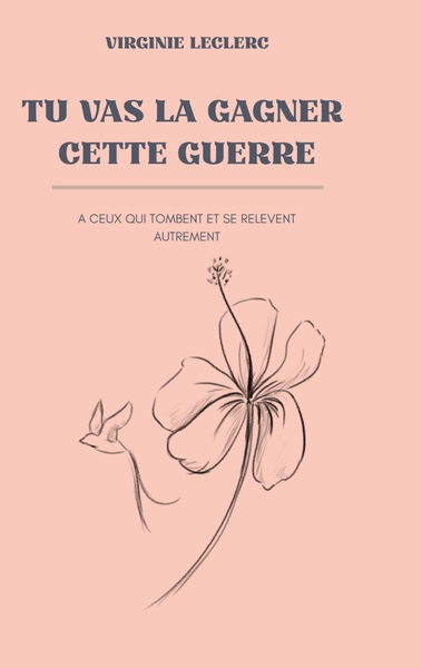 Picture of Tu vas la gagner cette guerre