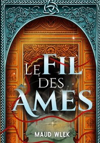 Picture of Le Fil des Âmes