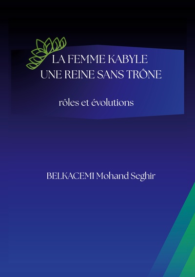 Image de La femme kabyle - une reine sans trône