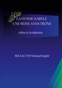 Image de La femme kabyle - une reine sans trône