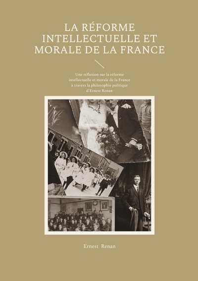 Picture of La Réforme intellectuelle et morale de la France