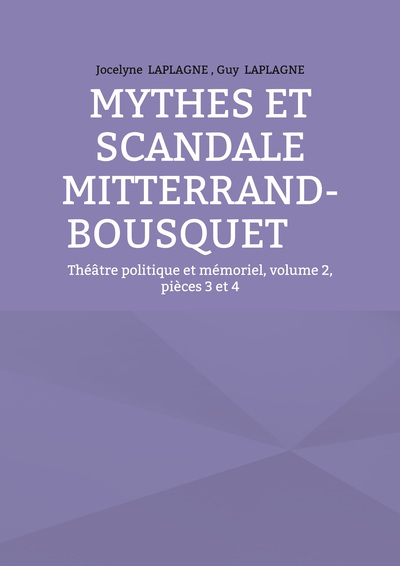 Picture of Mythes et scandale Mitterrand-Bousquet