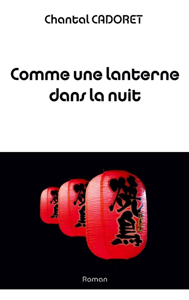 Picture of Comme une lanterne dans la nuit