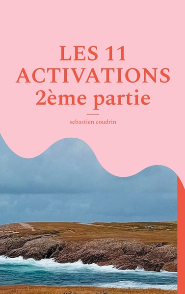Picture of Les 11 activations  2ème Partie