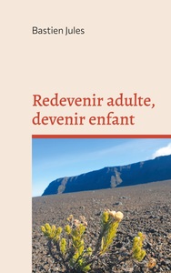 Image de Redevenir adulte, devenir enfant