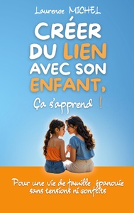 Picture of Créer du lien avec son enfant, ça s'apprend !